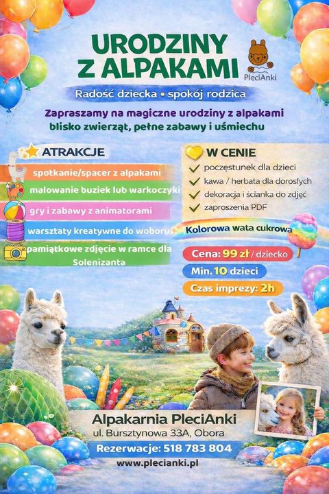 Plakat „Urodziny z alpakami”: alpaki wśród kolorowych balonów, lista atrakcji i tego, co jest w cenie. 2 godziny, 99 zł od dziecka, minimum 10 dzieci.